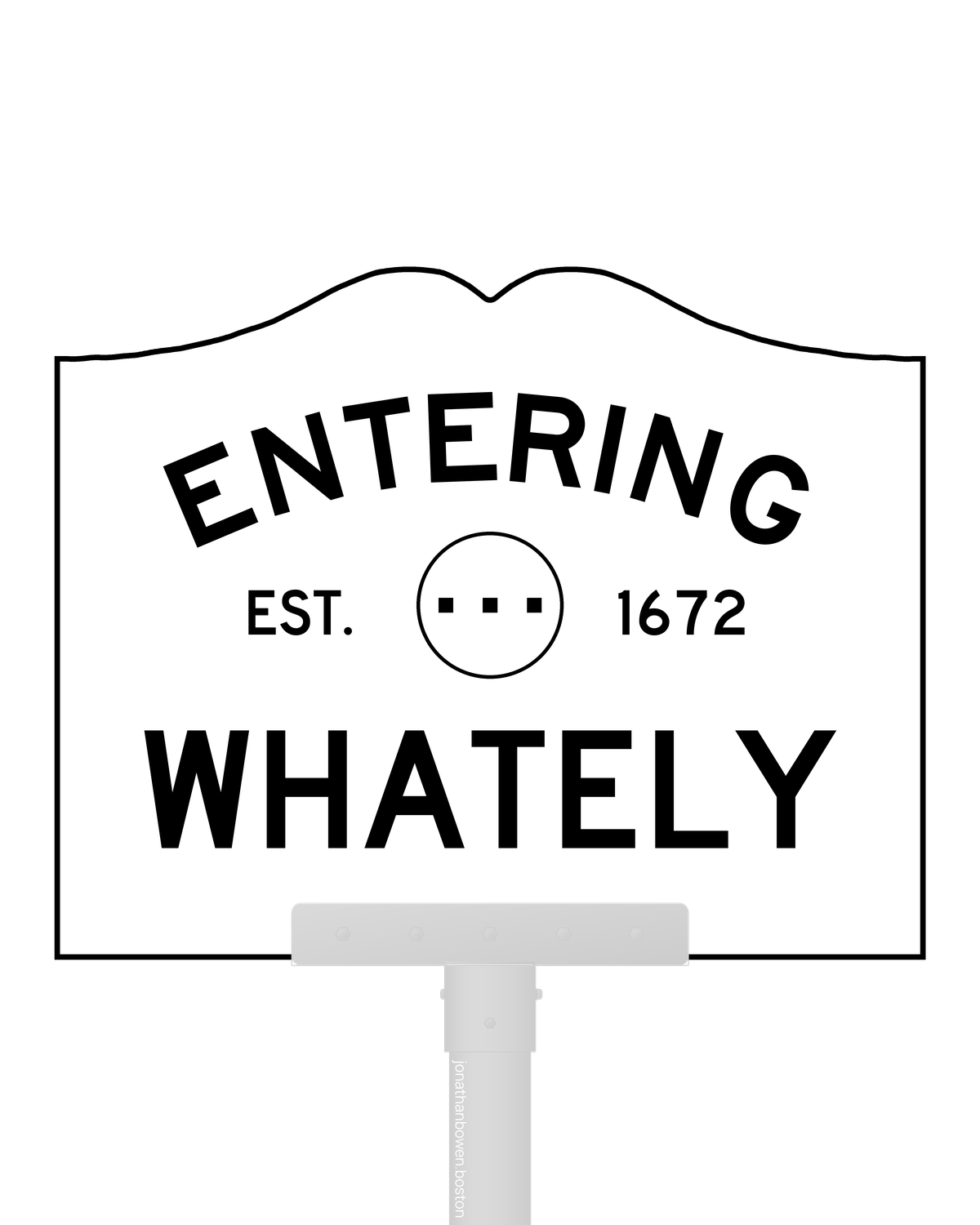 Whately, Massachusetts, appears on a municipal entry sign marked EST. 1672.